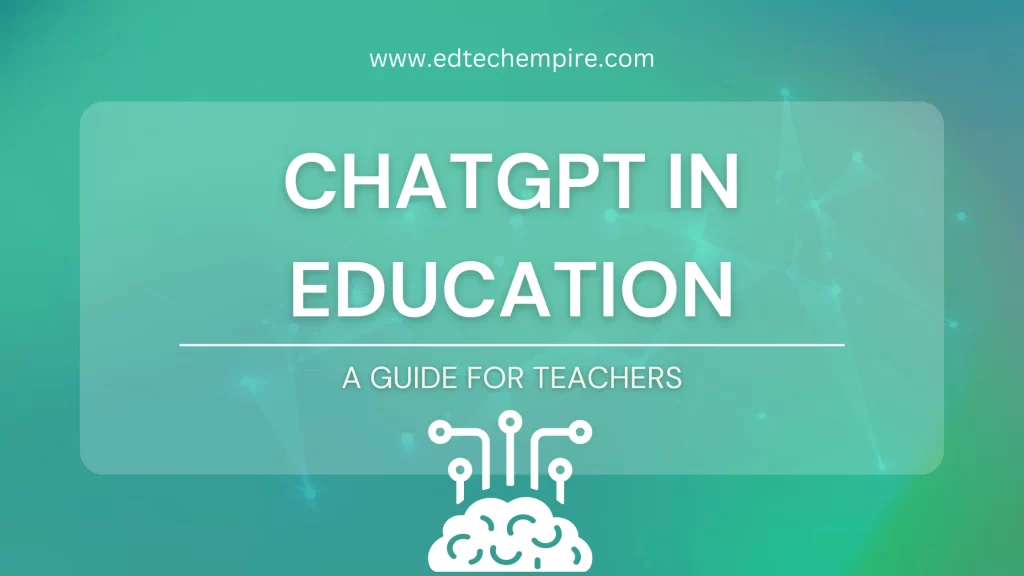 Using ChatGPT in Education Guide for Teachers Blog Image