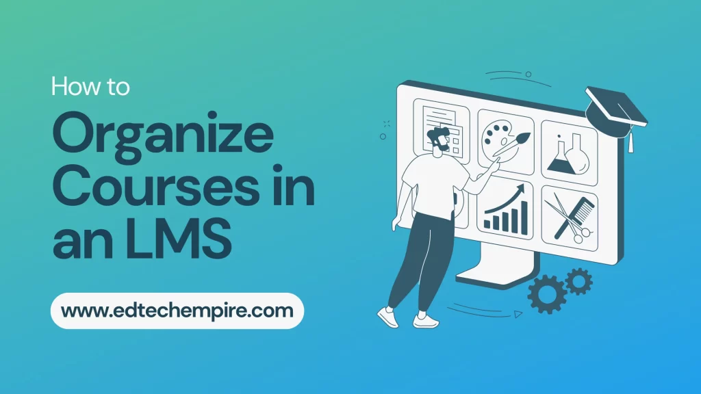 Organize Courses in an LMS Blog Image