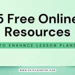 5 Free Online Resources to Enhance Your Lesson Plans Blog Image
