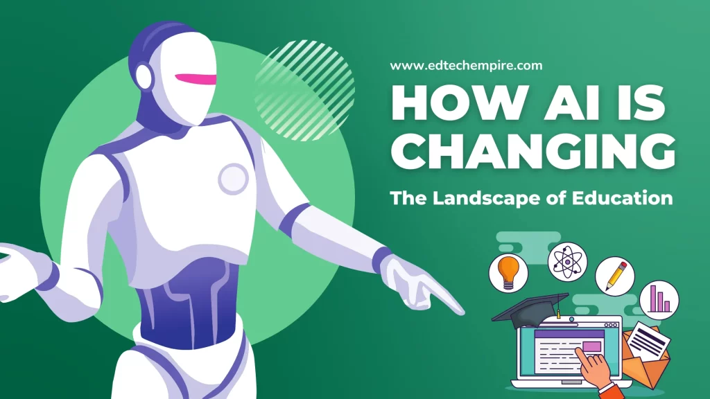 How AI is Transforming the Landscape of Education Blog Image