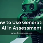 How to Use Generative AI in Assessment Blog Image