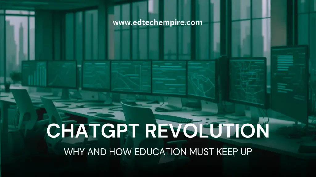ChatGPT Revolution Why and How Education Must Keep Up Blog Image