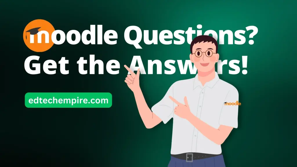 Moodle LMS for Teachers Your Essential Guide and FAQ
